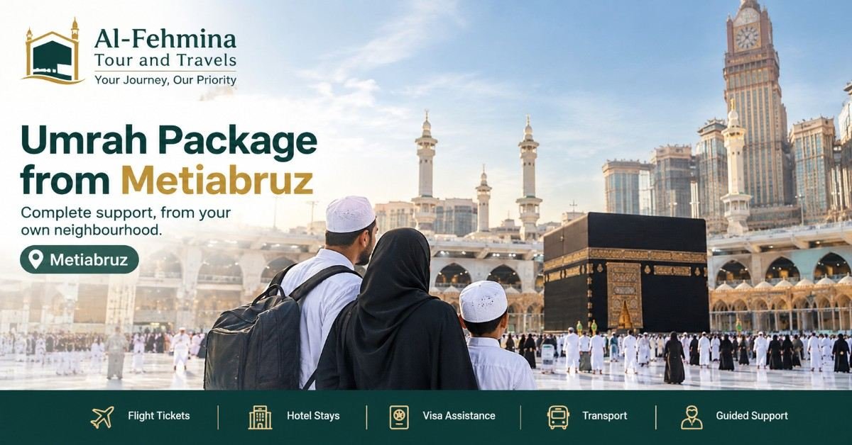 Umrah Hajj Package from Metiabruz