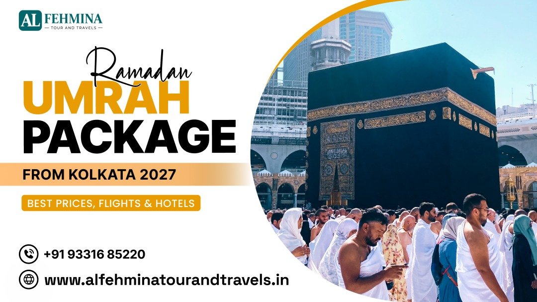 Ramadan Umrah Package from Kolkata