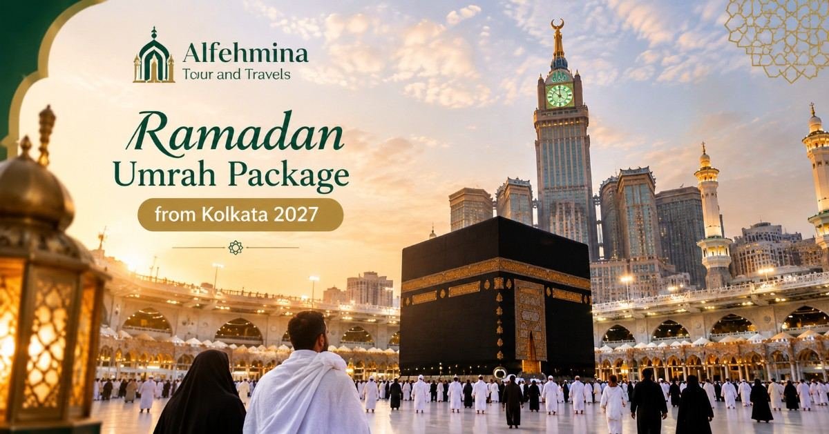 Ramadan Umrah hajj package from Kolkata
