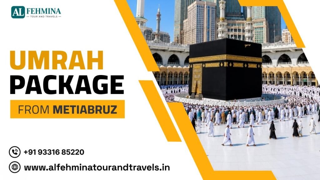 Umrah Package from Metiabruz
