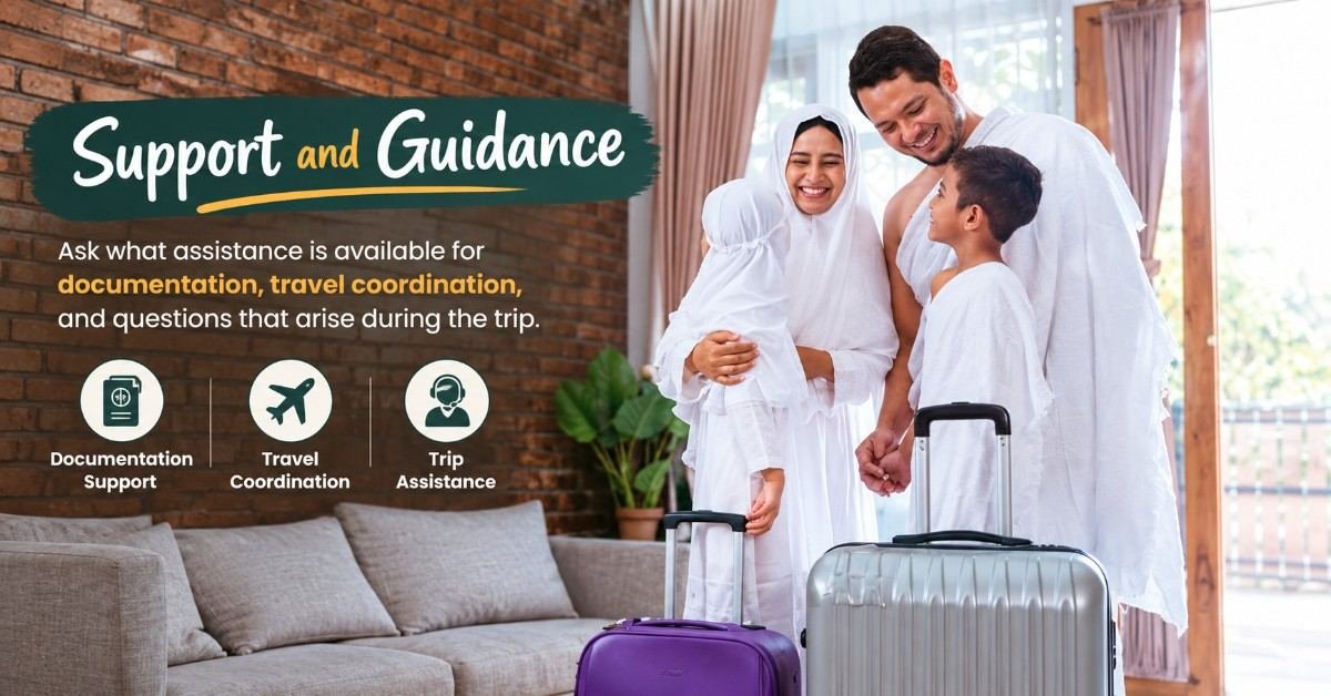 Umrah Hajj Support and guidance Ask what assistance is available for documentation, travel coordination, and questions that arise during the trip